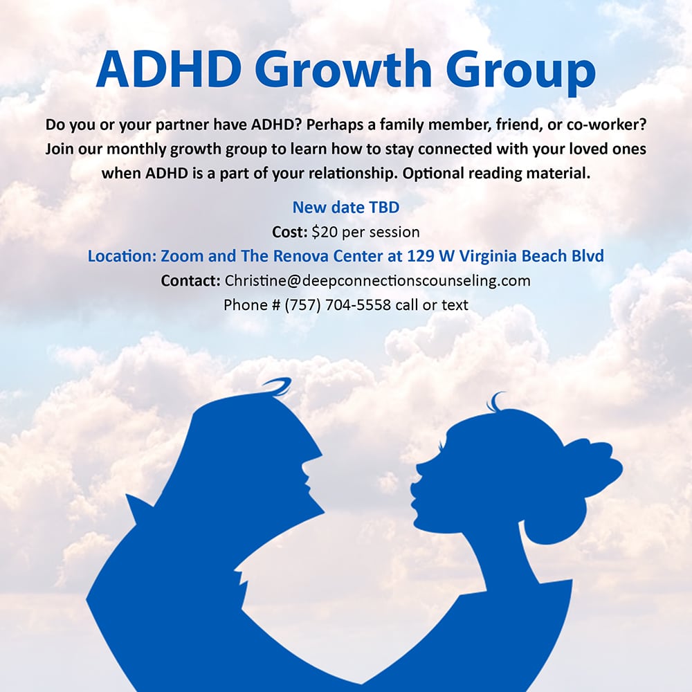 Flyer for ADHD Support Group facilitated by our therapist Christine Rucker from from Deep Connections Counseling, Virginia.
